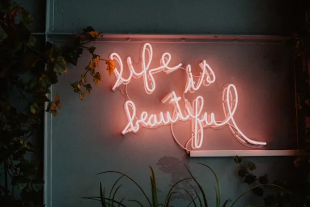 a life is beautiful neon sign for do neon signs get hot